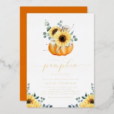 A Little Pumpkin On The Way Sunflowers Baby Shower Foil Invitation