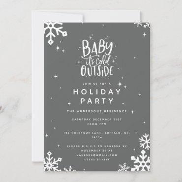 Baby its cold outside holiday party