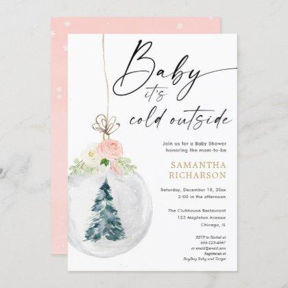 Baby it's cold outside Pink gold girl Christmas Invitation