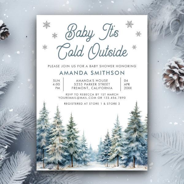 Baby It's Cold Outside Winter Forest
