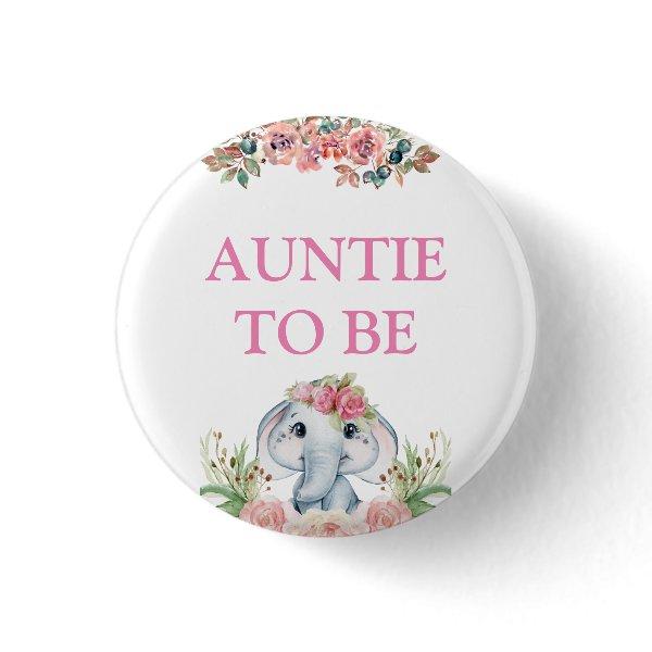 Elephant Baby Shower Auntie To Be Button