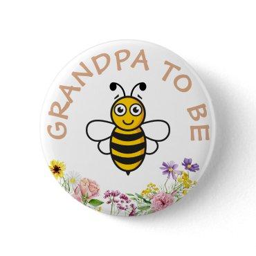 Grandpa To Be Sweet As Can Bee Button