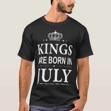 kings are born in july birthday t-shirts