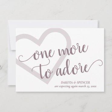 Mauve Heart | Dusty Pink One More to Adore Baby Announcement