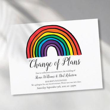 Modern Script Change the Date Postponed Rainbow Announcement Postcard