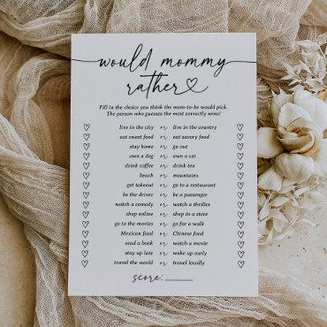 Modern Script Would Mommy Rather Baby Shower Game