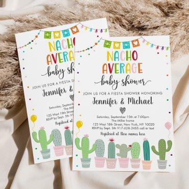 Nacho Average Baby Shower Cactus Fiesta