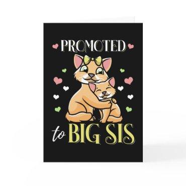 Promoted To Big Sister Cute Big Sis Card