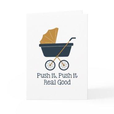 Push It Real Good Baby Shower Card