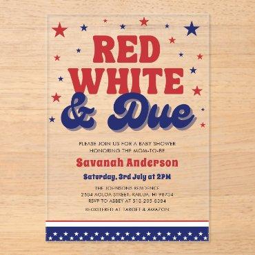 Red, White and Due 4th July Patriotic Baby Shower  Acrylic