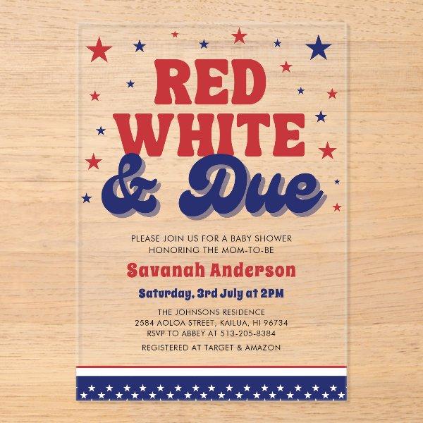 Red, White and Due 4th July Patriotic Baby Shower  Acrylic