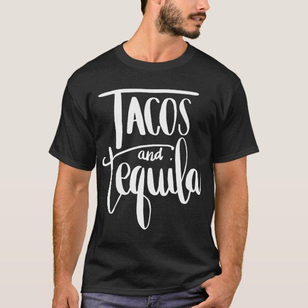 tacos and tequila birthday t-shirt