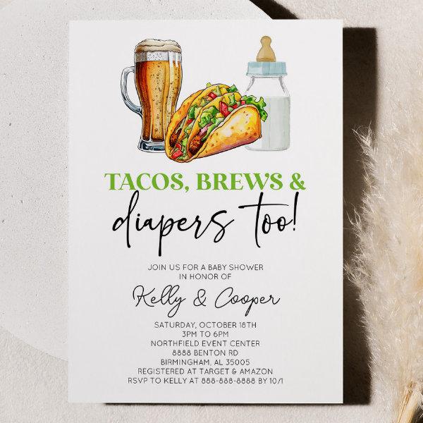 Tacos Brews and Diapers Too!