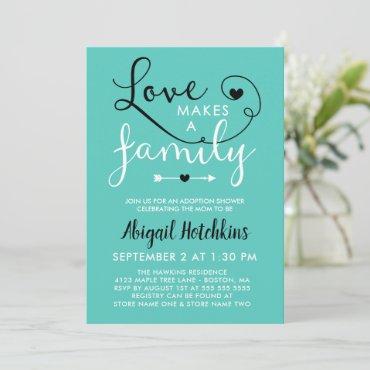Turquoise Love Makes A Family Adoption Shower