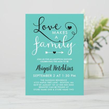 Turquoise Love Makes A Family Adoption Shower Invitation