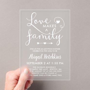 White Love Makes A Family Adoption Shower Acrylic