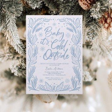 Winter Frost Snowflake Baby Shower Baby It's Cold